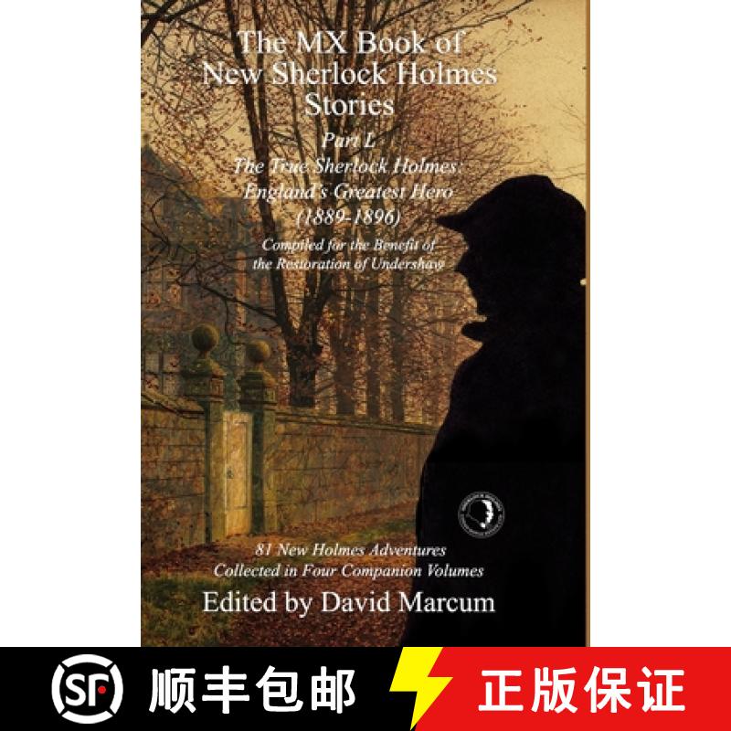 【2-3周达】The MX Book of New Sherlock Holmes Stories Part L: The True Sherlock Holmes: England's Gre... [9781804246870]