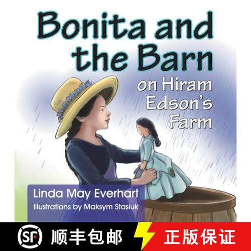 【3-4周达】Bonita and the Barn on Hiram Edson's Farm [9781479609789]
