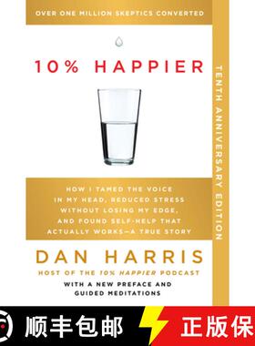 【3-4周达】10% Happier 10th Anniversary: How I Tamed the Voice in My Head, Reduced Stress Without Los... [9780063356474]