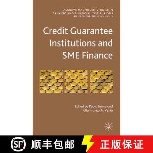 【3-4周达】Credit Guarantee Institutions and SME Finance (1st ed. 2012) [9781349333462]