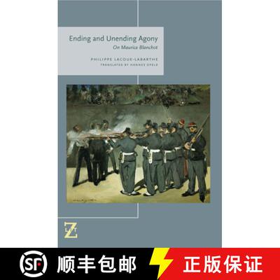 【3-4周达】精装 Ending and Unending Agony: On Maurice Blanchot [9780823264575]
