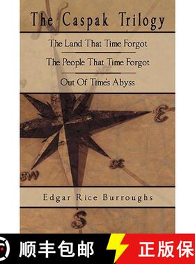 【3-4周达】The Caspak Trilogy: The Land That Time Forgot, The People That Time Forgot, Out Of Time's ... [9780978891459]