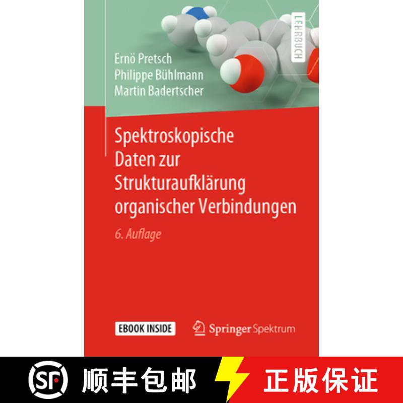 【3-4周达】Spektroskopische Daten zur Strukturaufklaerung organischer Verbindungen [9783662609491]