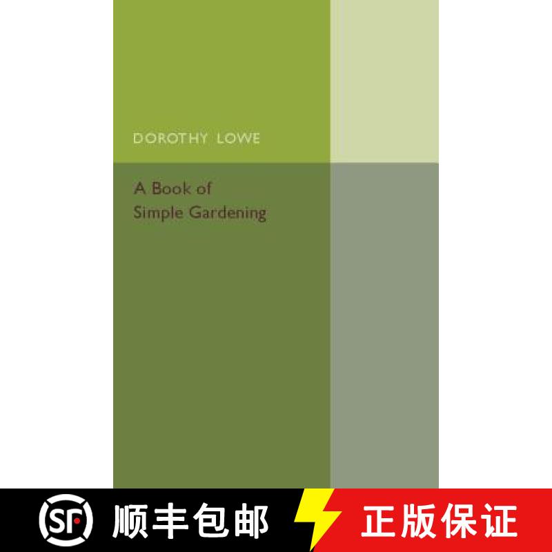 【3-4周达】A Book of Simple Gardening: Especially Adapted for Schools [9781107544536]