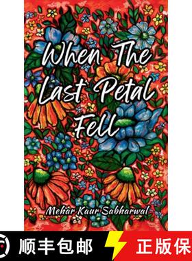 【3-4周达】When the last petal fell [9789369545315]