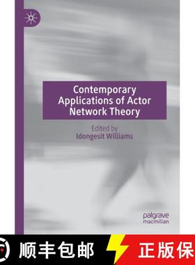 【3-4周达】Contemporary Applications of Actor Network Theory [9789811570681]