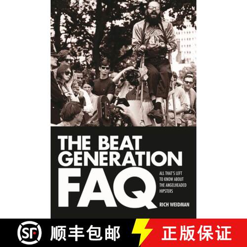 【3-4周达】The Beat Generation FAQ : All That's Left to Know About the Angelheaded Hipsters [9781617136016]