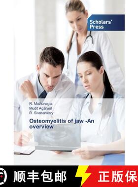 预订 Osteomyelitis of jaw -An overview [9786138834908]