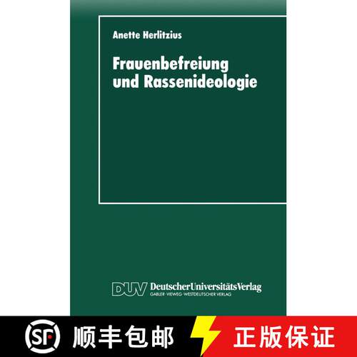 【3-4周达】Frauenbefreiung und Rassenideologie : Rassenhygiene und Eugenik im politischen Programm de... [9783824441723]