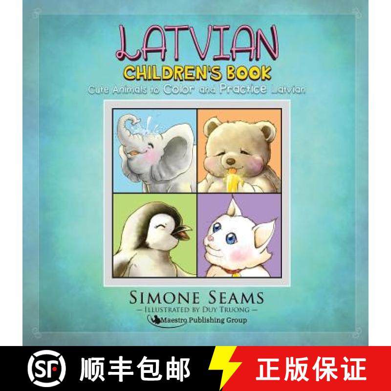 预订 Latvian Children's Book: Cute Animals to Color and Practice Latvian [9781619495142]