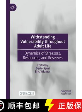 【3-4周达】Withstanding Vulnerability throughout Adult Life : Dynamics of Stressors, Resources, and R... [9789811945663]