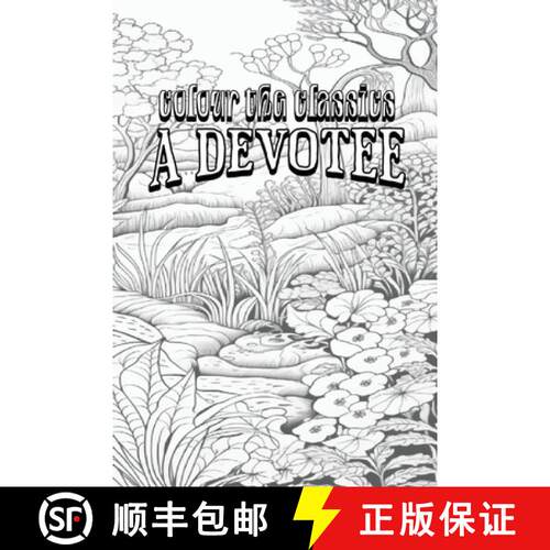 【3-4周达】Mary Cholmondeley's A Devotee: An Episode in the Life of a Butterfly [Premium Deluxe Exclu... [9798869324023]