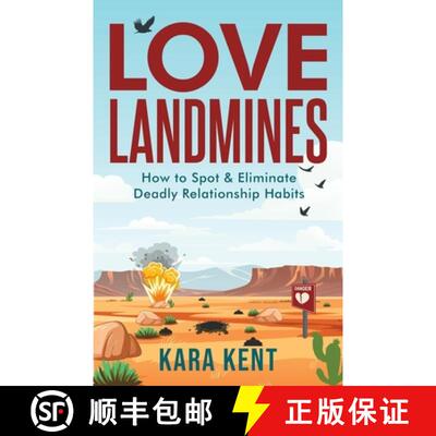 【3-4周达】Love Landmines: How to Spot & Eliminate Deadly Relationship Habits [9798348585549]