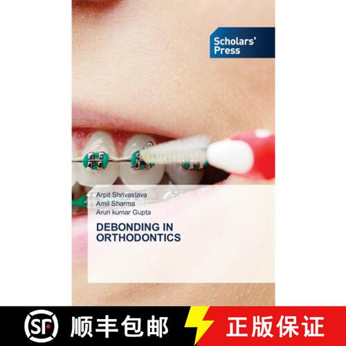 预订 Debonding in Orthodontics [9786138957737]
