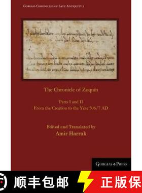 【3-4周达】Chronicle of Zuqni n: Parts I and II. From the Creation to the Year 506/7 AD [9781463206635]