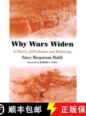 【3-4周达】精装 Why Wars Widen : A Theory of Predation and Balancing [9780714653075]