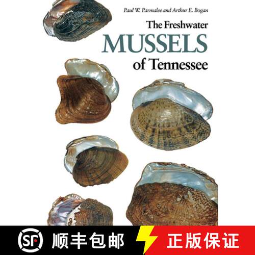 【3-4周达】精装 Freshwater Mussels of Tennessee [9781572330139]