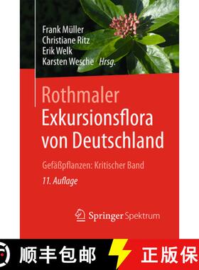 【3-4周达】Rothmaler - Exkursionsflora von Deutschland: Gefäßpflanzen: Kritischer Ergänzungsband (... [9783827431318]