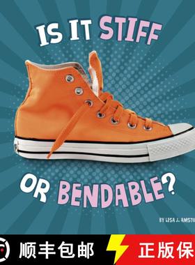 预订 Is It Stiff or Bendable? [9781977132833]