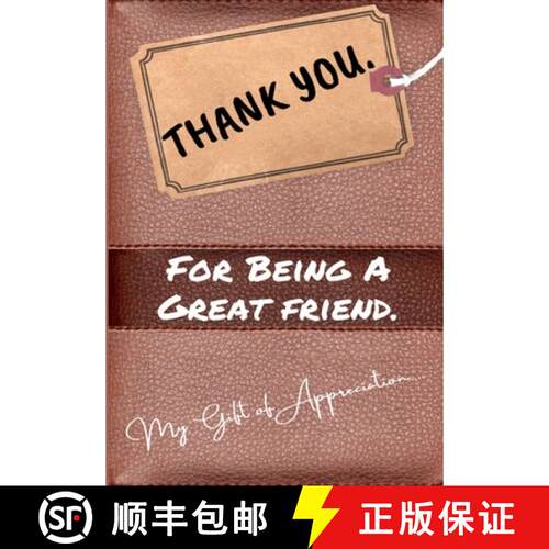 【3-4周达】Thank You For Being a Great Friend: My Gift Of Appreciation: Full Color Gift Book | Prompt... [9781922485427]