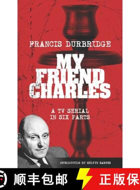 【3-4周达】My Friend Charles (Scripts of the tv serial) [9781912582686]