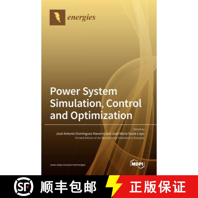 【2-3周达】Power System Simulation, Control and Optimization [9783036507484]