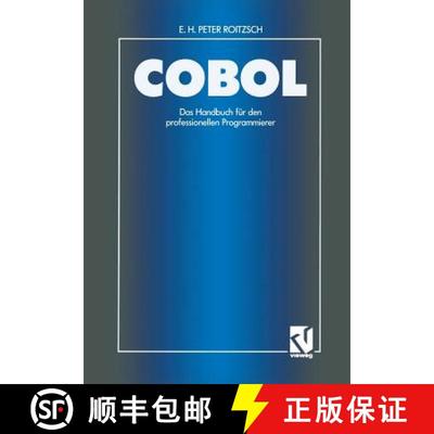【3-4周达】COBOL — Das Handbuch für den professionellen Programmierer: Auf der Basis des ANSI-Stand... [9783528052799]