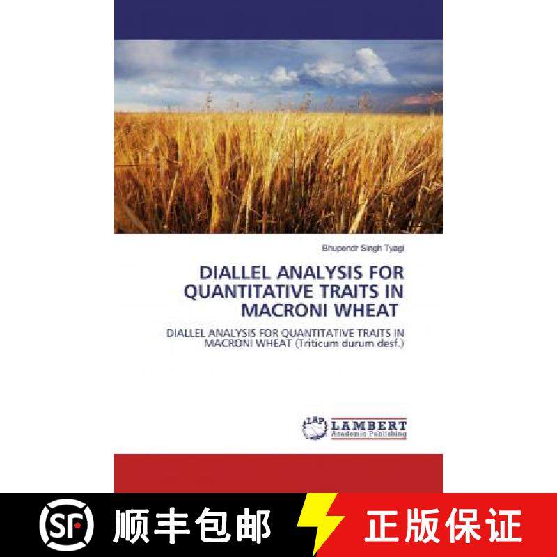 预订 DIALLEL ANALYSIS FOR QUANTITATIVE TRAITS IN MACRONI WHEAT [9786200481160]