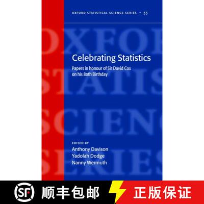 【3-4周达】精装 Celebrating Statistics: Papers in honour of Sir David Cox on his 80th birthday [9780198566540]