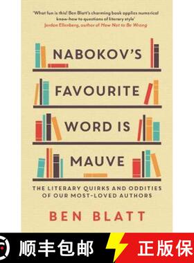 【3-4周达】Nabokov's Favourite Word Is Mauve : The literary quirks and oddities of our most-loved aut... [9781471152832]