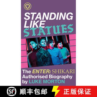 【3-4周达】Standing Like Statues -- The Enter Shikari Authorised Biography [9780571542321]