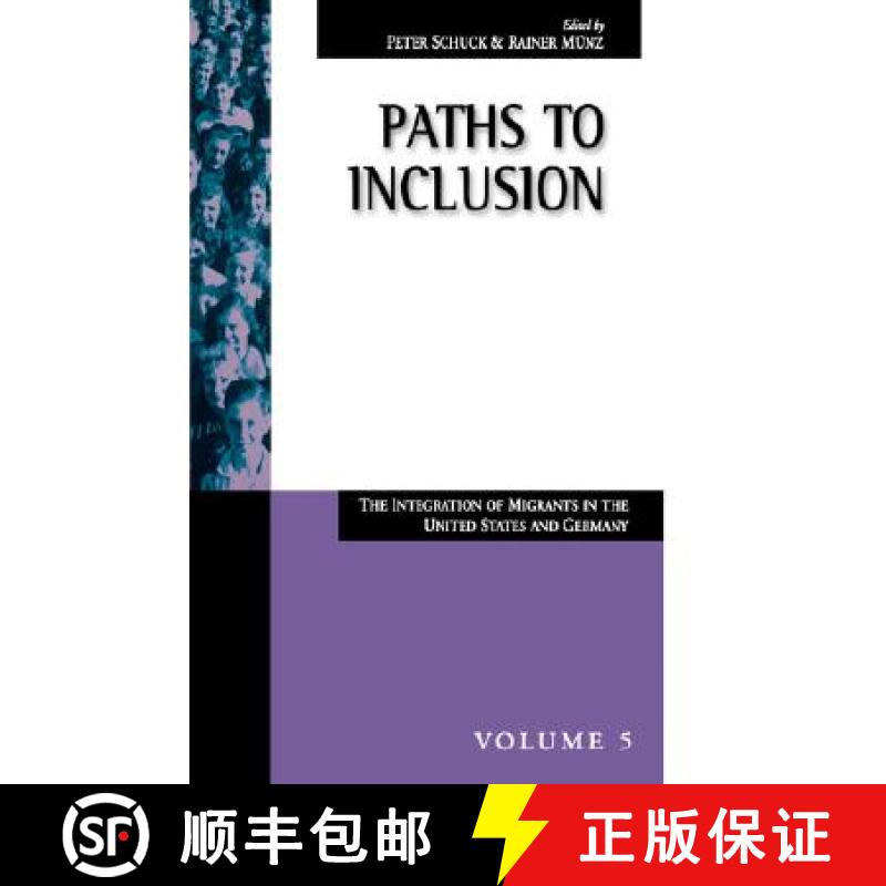 【3-4周达】Paths to Inclusion: The Integration of Migrants in the United States and Germany [9781571810922]