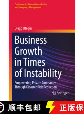 【3-4周达】Business Growth in Times of Instability: Empowering Private Companies Through Disaster Ris... [9783031693724]