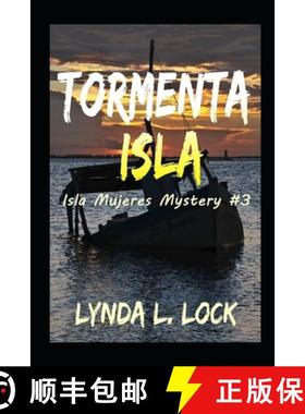 【3-4周达】Tormenta Isla: Murder and mayhem on a tiny island in paradise [9780993620379]