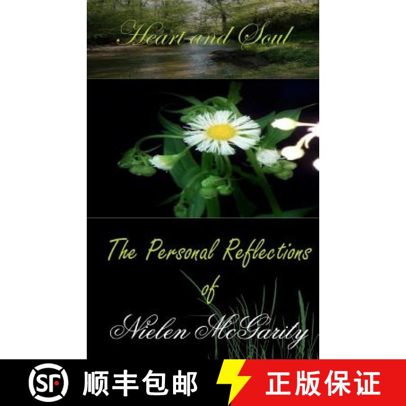 【3-4周达】Heart and Soul: The Personal Reflections of Nielen McGarity [9780615594767]