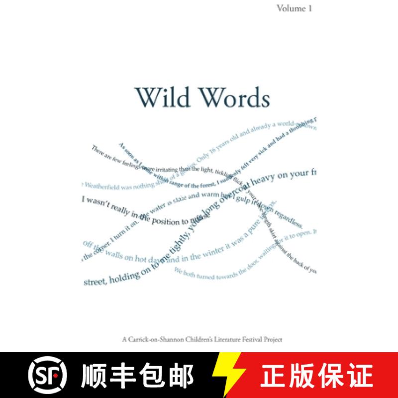 【2-3周达】Wild Words: A Collection of Writing by Young People Produced in Association with the Carri... [9780957618916]