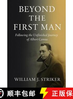 【3-4周达】Beyond the First Man: Following the Unfinished Journey of Albert Camus [9798999519238]