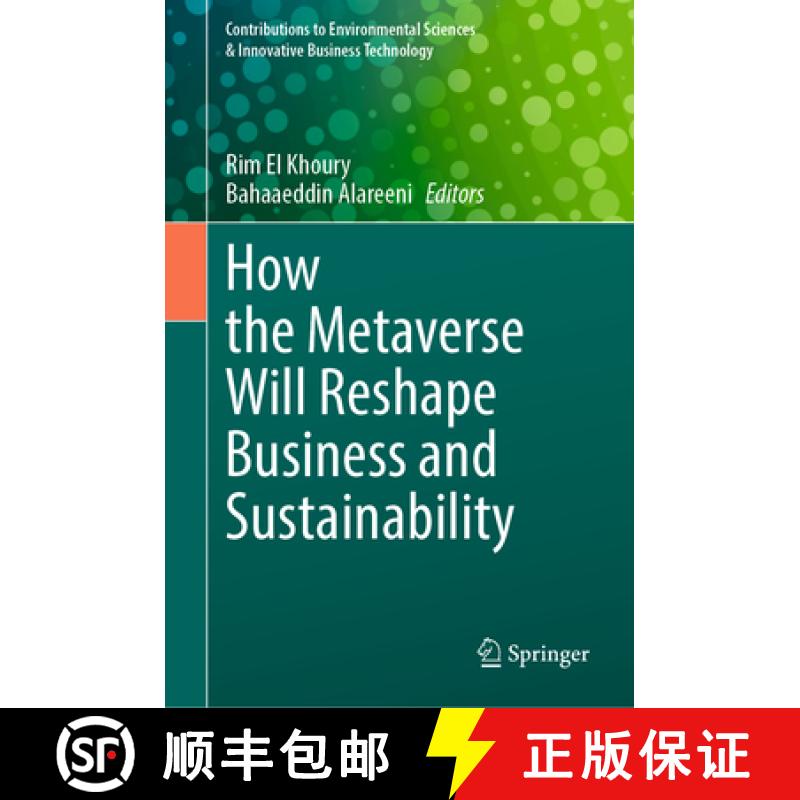 【3-4周达】How the Metaverse Will Reshape Business and Sustainability [9789819951253]