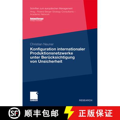 【3-4周达】Konfiguration internationaler Produktionsnetzwerke unter Berücksichtigung von Unsicherheit [9783834919120]