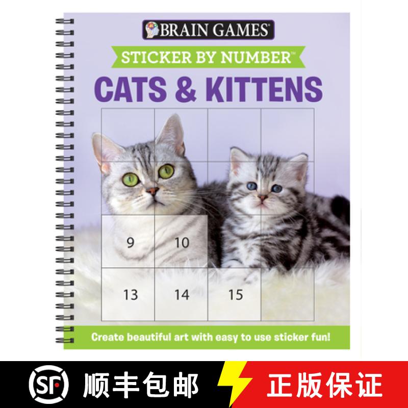 【3-4周达】Brain Games - Sticker by Number: Cats & Kittens (Easy - Square Stickers): Create Beautiful... [9781645581727]