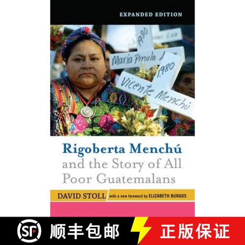【3-4周达】Rigoberta Menchu and the Story of All Poor Guatemalans (Expanded Edition): New Foreword by... [9780813343969]