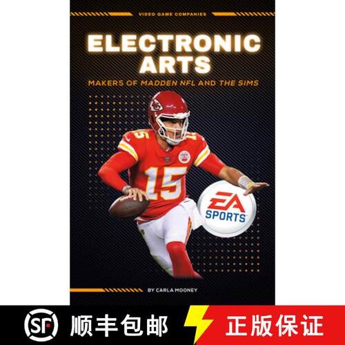 【3-4周达】Electronic Arts: Makers of Madden NFL and the Sims: Makers of Madden NFL and the Sims [9781098290597]