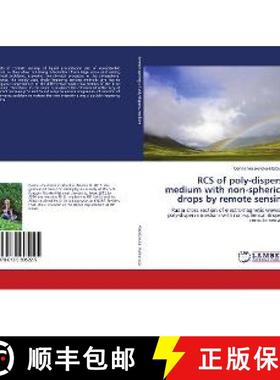 预订 RCS of poly-disperse medium with non-spherical drops by remote sensing [9786139905225]