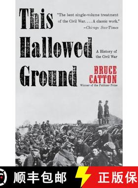 【3-4周达】This Hallowed Ground: This Hallowed Ground: A History of the Civil War [9780307947086]
