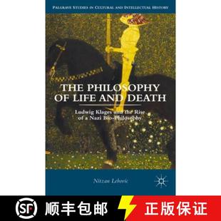 Life and The Nazi Rise Death Biopolitics Klages Philosophy the 4周达 9781137342058 Ludwig