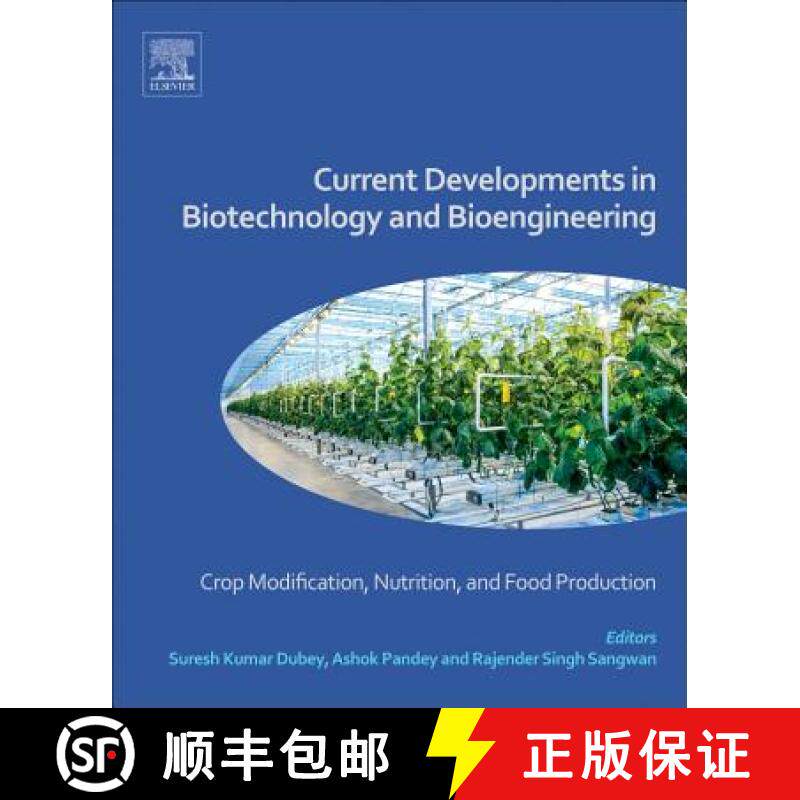 【3-4周达】Current Developments in Biotechnology and Bioengineering: Crop Modification, Nutrition, an... [9780444636614]