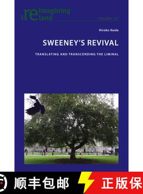 【3-4周达】Sweeney's Revival : Translating and transcending the liminal [9781803744292]