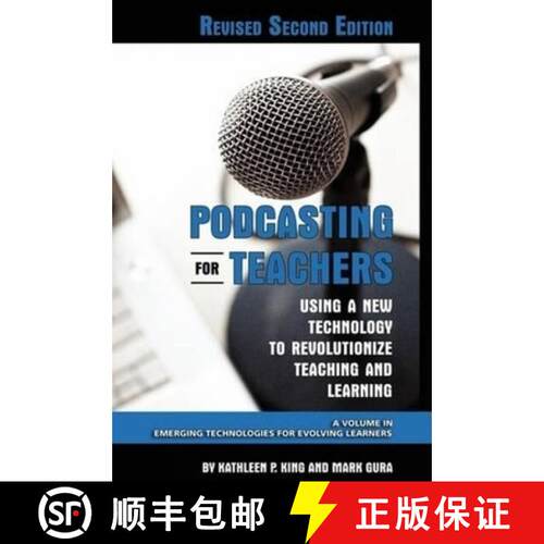 【3-4周达】精装 Podcasting for Teachers Using a New Technology to Revolutionize Teaching and Learning... [9781607520245]