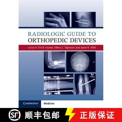 【3-4周达】Radiologic Guide to Orthopedic Devices [9781107085626]