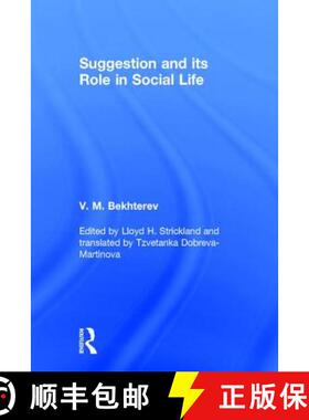 【3-4周达】Suggestion and its Role in Social Life: Its Role in Social Life [9781560003403]